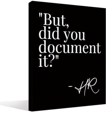 OXW Leinwandbild, Motiv: Human Resources Office Decor - But Did you Document it, lustige HR-Poster, Wertschätzungsgeschenke für HR-Manager, 27,9 x 35,6 cm