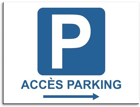 Plaque de signalisation Accès parking flèche droite en aluminium 20x15 cm