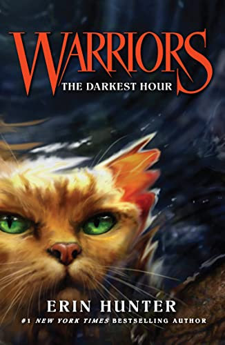 The Darkest Hour: Discover the Warrior Cats, the bestselling children’s fantasy series of animal tales: Book 6 (Warriors)