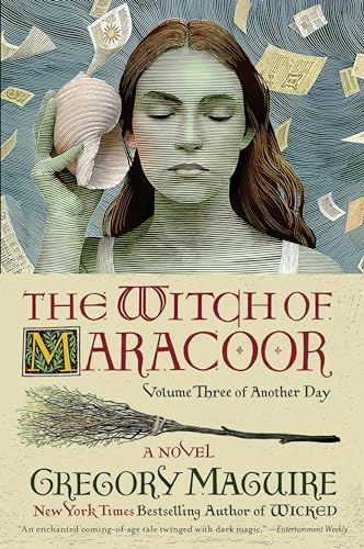 The Witch of Maracoor: Follows the Granddaughter of Elphaba, Oz's Wicked Witch of the West, a Spinoff of the Epic Inspiration for the Major Motion Picture―Now Streaming (Another Day, 3)