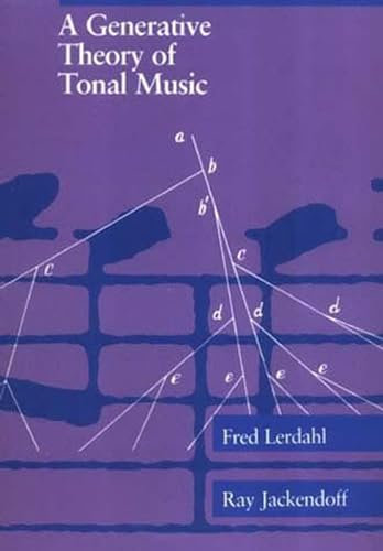A Generative Theory of Tonal Music, reissue, with a new preface