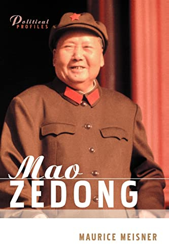 Mao Zedong: A Political and Intellectual Portrait (Political Profiles)