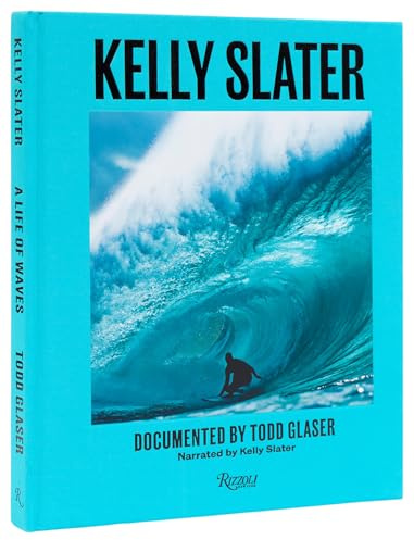 Kelly Slater: A Life of Waves