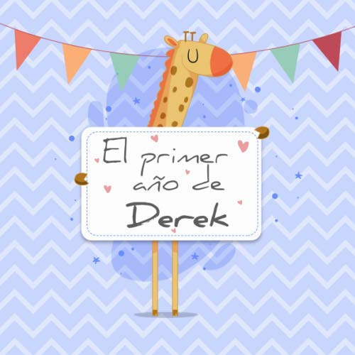 El primer año de Derek: El álbum de mi bebé
