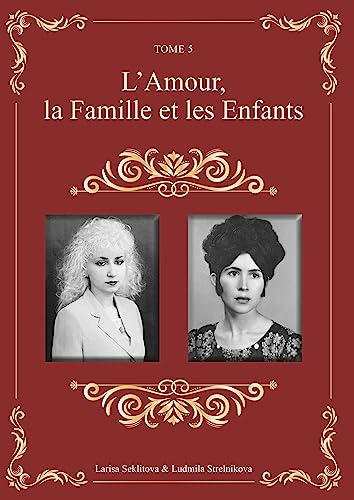 L'amour, la famille et l'enfant: 5