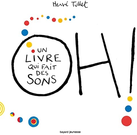 Oh! Un livre qui fait des sons