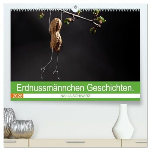 Erdnussmännchen Geschichten. (hochwertiger Premium Wandkalender 2026 DIN A2 quer), Kunstdruck in Hochglanz: Humorvoll visualisierte Redewendungen. (CALVENDO Spass)