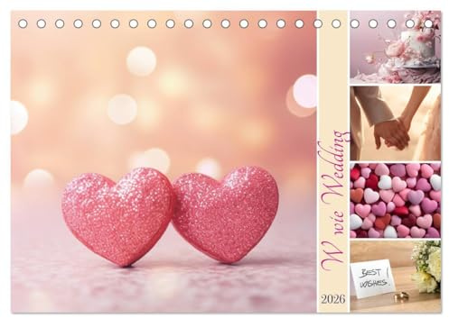 W wie Wedding (Tischkalender 2026 DIN A5 quer), CALVENDO Monatskalender: Wie ein Traum aus Tausendundeiner Nacht (CALVENDO Menschen)