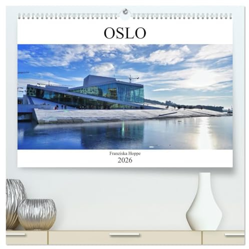 Oslo - Norwegen (hochwertiger Premium Wandkalender 2026 DIN A2 quer), Kunstdruck in Hochglanz: Norwegens schöne Hauptstadt Oslo. (CALVENDO Orte)