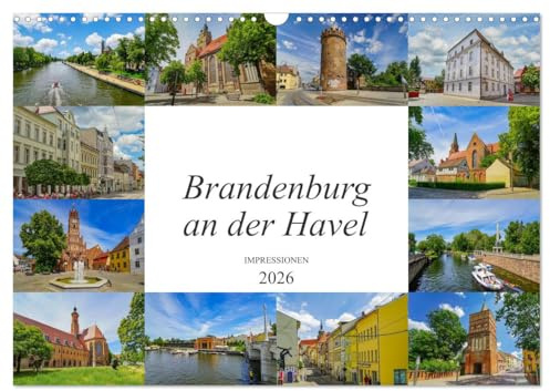 Brandenburg an der Havel Impressionen (Wandkalender 2026 DIN A3 quer), CALVENDO Monatskalender: Jeden Monat ein wunderschönes Bild von Brandenburg an der Havel (CALVENDO Orte)