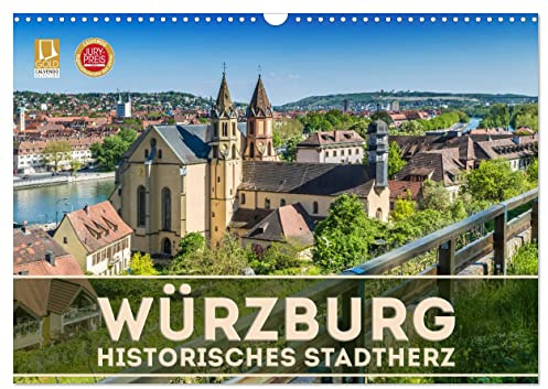 WÜRZBURG Historisches Stadtherz (Wandkalender 2026 DIN A3 quer), CALVENDO Monatskalender: Sommerliche Impressionen aus Unterfranken (CALVENDO Orte)
