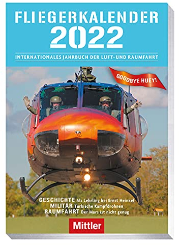 Fliegerkalender 2022: Internationales Jahrbuch der Luft- und Raumfahrt