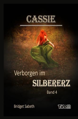 Cassie - Verborgen im Silbererz: DE