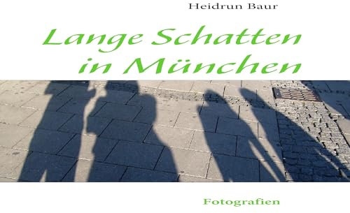 Lange Schatten in München: Fotografien