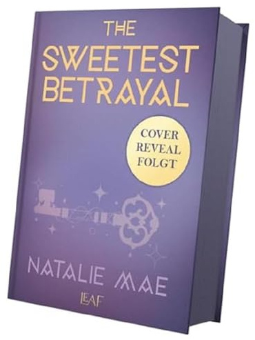 The Sweetest Betrayal (The Kinder Poison)