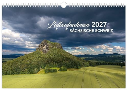 Kalender Sächsische Schweiz Luftaufnahmen 2027: | 45 x 30 cm | schwarzes Kalendarium