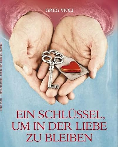 Ein Schlüssel, um in der Liebe zu Bleiben: Urteil, Anstoß oder Barmherzigkeit
