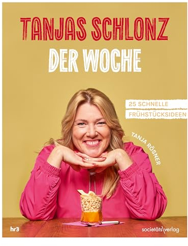 Tanjas Schlonz der Woche: | Die beliebtesten Rezepte für jeden Tag aus der hr3 Morningshow | Lecker, kreativ und simpel zubereitet | Getestet von Tobi Kämmerer