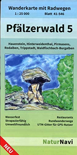 Pfälzerwald 5: Wanderkarte mit Radwegen, Blatt 41-546, 1 : 25 000, Hauenstein, Hinterweidenthal, Pirmasens, Rodalben, Trippstadt, ... (NaturNavi Wanderkarte mit Radwegen 1:25 000)