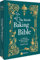 The British Baking Bible: 100 ikonische Rezepte mit Tradition und Geschichte