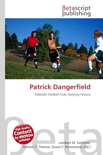Patrick Dangerfield: Adelaide Football Club, Geelong Falcons