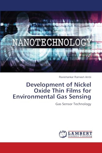 Development of Nickel Oxide Thin Films for Environmental Gas Sensing: Gas Sensor Technology
