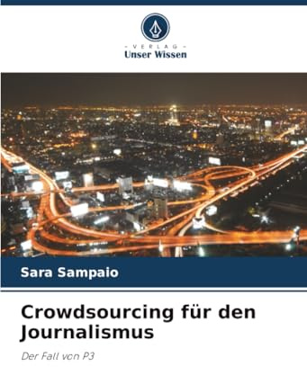Crowdsourcing für den Journalismus: Der Fall von P3