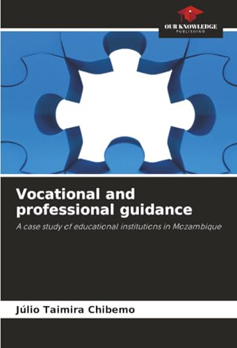 Vocational and professional guidance: A case study of educational institutions in Mozambique