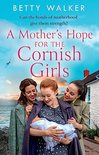 A Mother’s Hope for the Cornish Girls (The Cornish Girls Series)