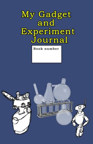 My Gadget and Experiment Journal