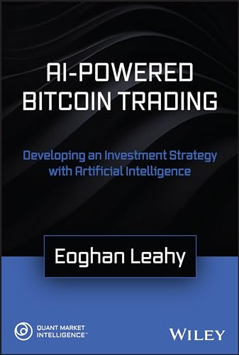 AI-Powered Bitcoin Trading: Developing an Investment Strategy with Artificial Intelligence