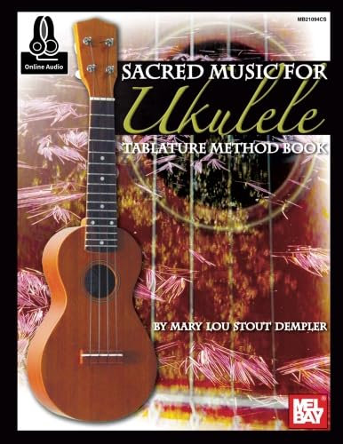 Sacred Music for Ukulele: Tablature Method Book
