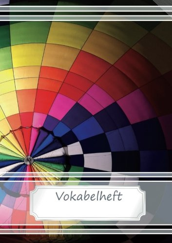 Vokabelheft DIN A5 - Ballon: 70 Seiten liniert, zweispaltig (Motiv Vokabelhefte)