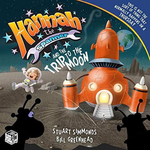 Hannah the Spanner and the Trip to the Moon: 3