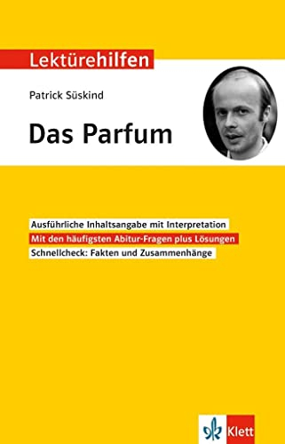 Klett Lektürehilfen Patrick Süskind, Das Parfum: Interpretationshilfe für Oberstufe und Abitur
