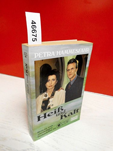 Heiss und kalt (Allgemeine Reihe. Bastei Lübbe Taschenbücher)