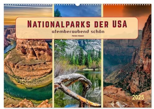 Nationalparks der USA - atemberaubend schön (Wandkalender 2025 DIN A2 quer), CALVENDO Monatskalender