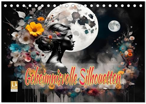 Geheimnisvolle Silhouetten (Tischkalender 2026 DIN A5 quer), CALVENDO Monatskalender: Geheimnisvolle Frauen Silhouetten im Mondlicht. (CALVENDO Kunst)