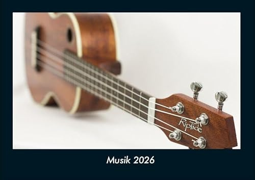 Musik 2026 Fotokalender DIN A4: Monatskalender mit Bild-Motiven von Musik, Kultur, Tanz und Kunst