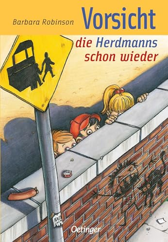 Hilfe, die Herdmanns kommen 2. Vorsicht, die Herdmanns schon wieder: Lustiger Kinderbuch-Klassiker ab 8 Jahren über die schlimmsten Kinder aller Zeiten