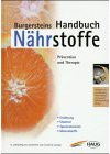 Burgersteins Handbuch Nährstoffe. Vorbeugen und heilen durch ausgewogene Ernährung