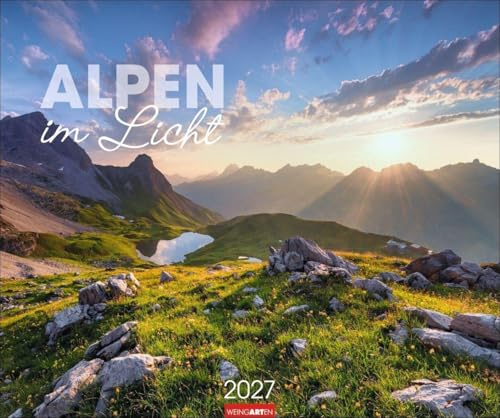 Alpen im Licht Kalender 2027: Reise-Kalender mit 12 atemberaubenden Fotografien der Alpen. Großer Foto-Wandkalender 2027 XL. 55 x 46 cm. Querformat.