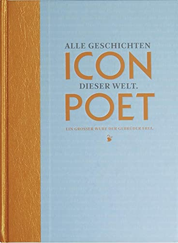 Icon Poet: Alle Geschichten dieser Welt: Alle Geschichten dieser Welt in einem Buch.