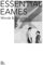Essential Eames: Words & Pictures