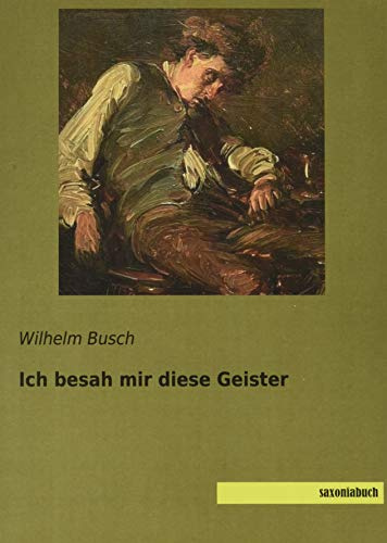 Ich besah mir diese Geister
