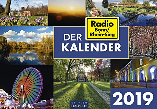 Der Radio Bonn/Rhein-Sieg Kalender 2019: Die besten Hörerfotos