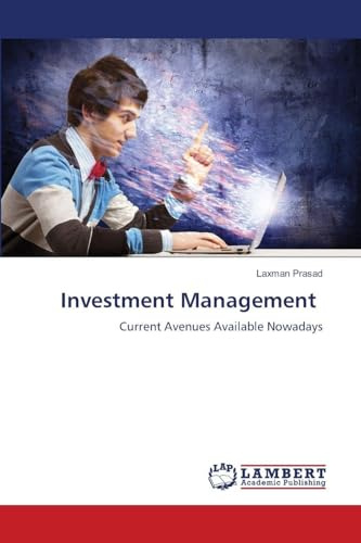 Investment Management: Current Avenues Available Nowadays