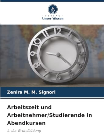 Arbeitszeit und Arbeitnehmer/Studierende in Abendkursen: In der Grundbildung
