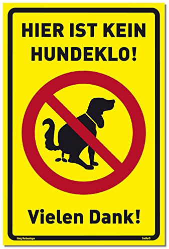 Schild Hier ist kein Hundeklo! gelb | stabiles PVC Schild mit UV-Schutz 20 x 30 cm | Hundehaufen, Hundetoilette | Dreifke®