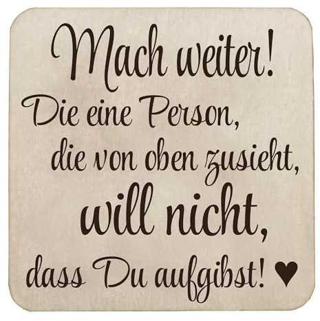 Kühlschrankmagnet Holz 5x5 cm mit Spruch Zitat Weisheit starker Neodym Magnet (Mach weiter!)